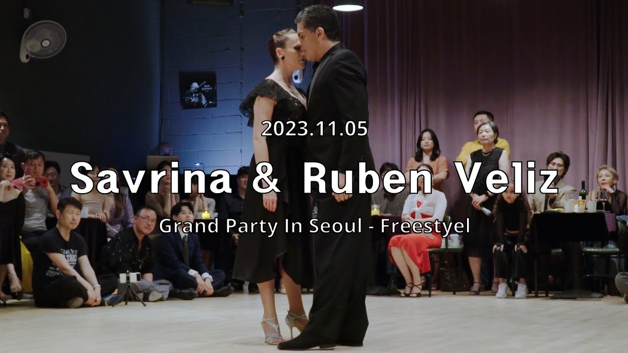 [ Tango ] 2023.11.05 - Savrina & Ruben Veliz - Show.No.3