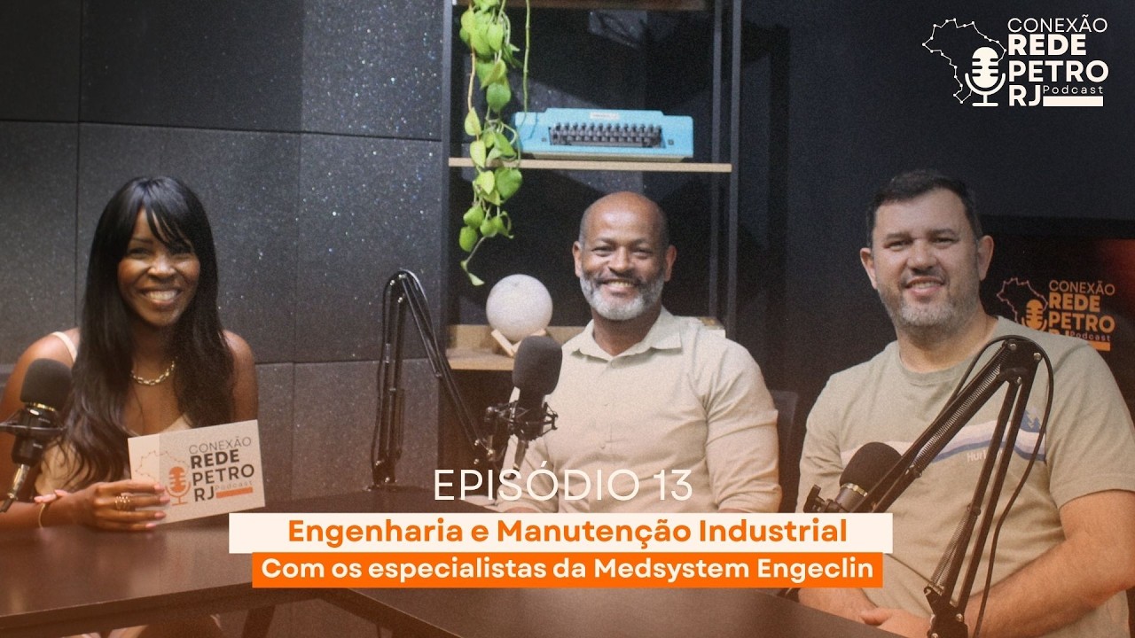 TEMP 2- EP 5| Engenharia e Manutenção Industrial | Com os especialistas da Medsystem