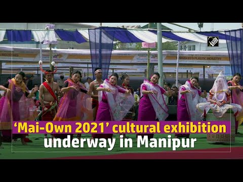 Mai-Own 2021 cultural exhibition underway in Manipur I Manipur News
