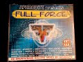 Most Wanted Recordings Presents: Full Force Mixed By Aphrodite Cd 1