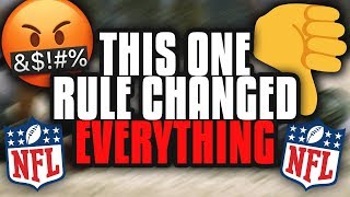 How One STUPID Rule Changed the Course Of NFL History Forever