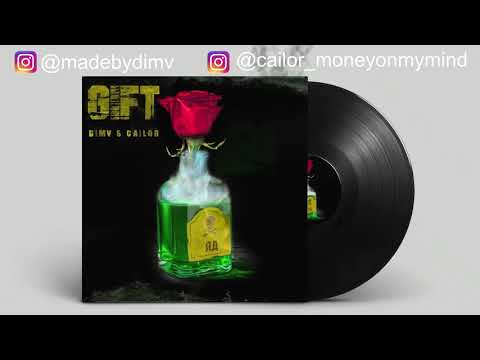 Dimv & Cailor - Gift [Prod by. Heath Stone]