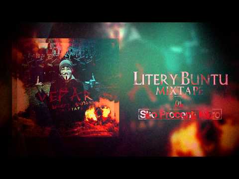 01. Vepar - Sto Procent Intro | Litery Buntu MIXTAPE (HD)