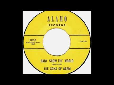 The Sons Of Adam - Baby show the world(1966).*****(📌)