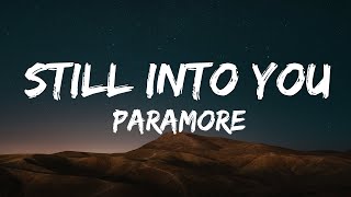 Paramore - Still Into You (Lyrics)