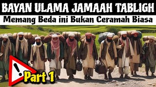 Download lagu MEMANG BEDA.. Bayan Ulama Jamaah Tabligh Mengesankan [ PART 1] mp3