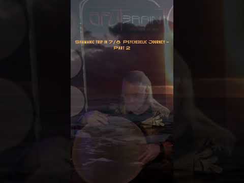 Shamanic trip in 7/8 - Psychedelic Journey 🌌🎶🌠 part 1