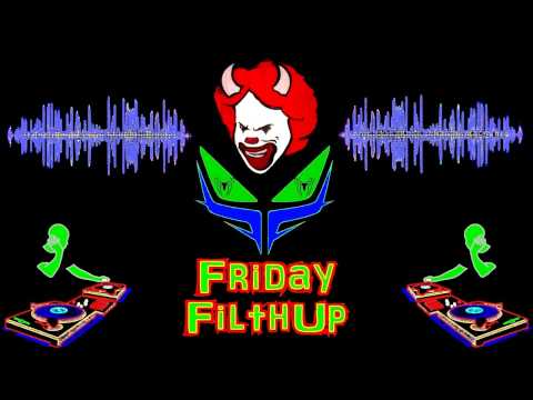 Friday FilthUp Drum & Bass Mix - 16