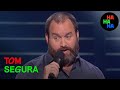 Tom Segura Living Past 70 Would Be Terrible
