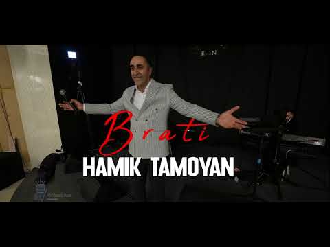 Hamik Tamoyan - Brati (Official Music Video) 4K