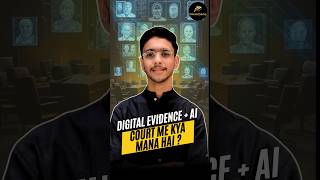 Digital Evidence + AI Analysis: Court Me Kya Mana Hai? | Indian Law Explained Hindi Exam Preparation