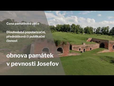 Cena památkové péče – Dlouhodobá popularizační atd. činnost – obnova památek v pevnosti Josefov