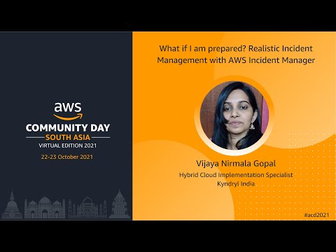 ACD2021 - T2S5 - What if I am prepared? Realistic Incident Management with AWS Incident Manager
