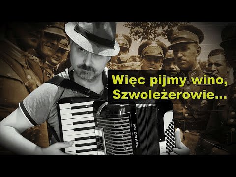 Więc pijmy wino, Szwoleżerowie - akordeon + tekst