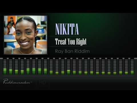 Nikita - Treat You Right (Ray Ban Riddim) [Soca 2017] [HD]
