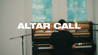 Altar Call: Story Behind the Song