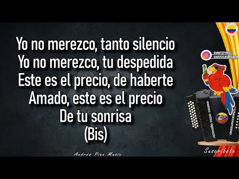 No Merezco Tanto Silencio - Jorge Celedon | Letra