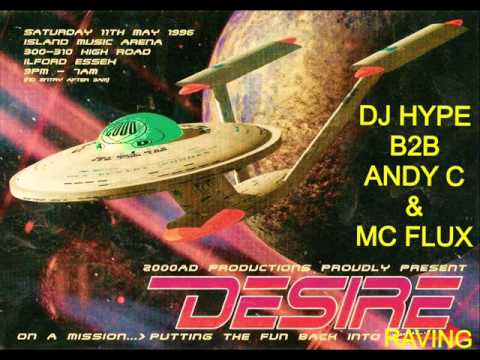 Hype B2B Andy C & Mc Flux @ Desire @ The Island 11th May 1996