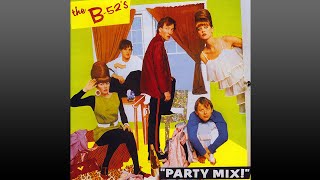the B-52&#39;s ▶ Party·Mix! (Full Album)