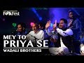 Priya Se Naina By Wadali Brothers Dhaka International FolkFest 2018