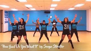 Sevyn Streeter - &quot;How Bad Do You Want It&quot; - COMMIT Dance Fitness Choreo
