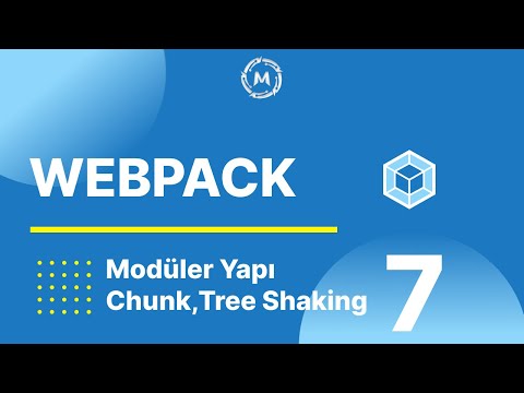 Webpack ve Modüler Yapı (Chunk, Tree Shaking)