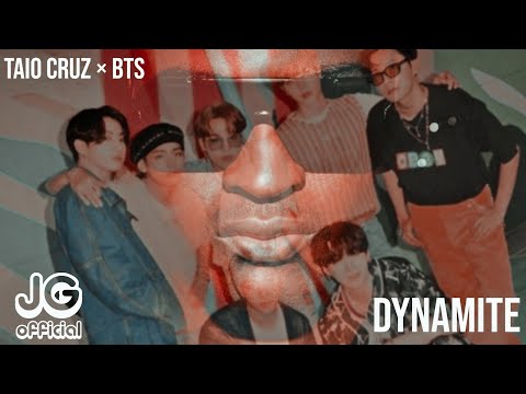 BTS & TAIO CRUZ - DYNAMITE (MASHUP)