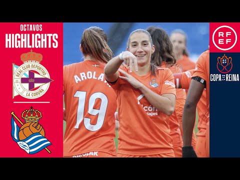 Resumen #CopaDeLaReinaIberdrola | RC Deportivo 1-4 Real Sociedad | Octavos de final | Temp. 2025/26