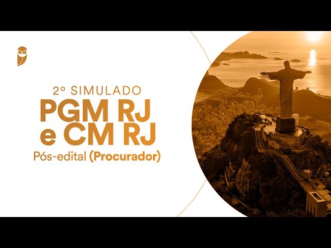 2° Simulado PGM RJ e CM RJ - Pós-edital (Procurador) - Correção