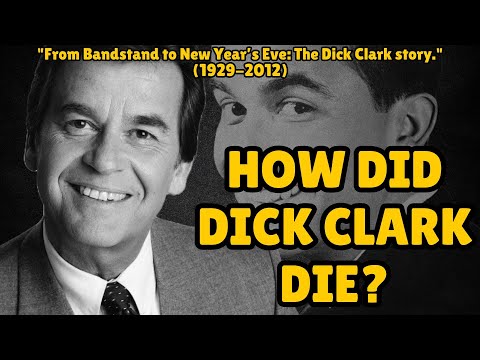 How did Dick Clark die?