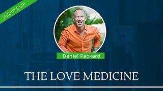 The 6 Ways We Push Away Love | Daniel Packard