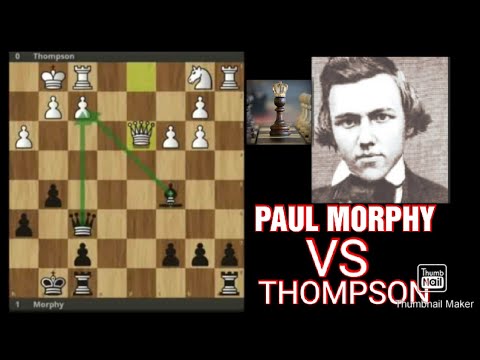 EXCELLENT GAME OF MORPHY // PAUL MORPHY VS THOMPSON