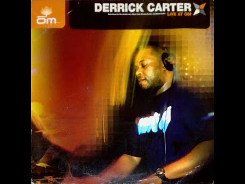 Derrick Carter | Live at OM | 2004