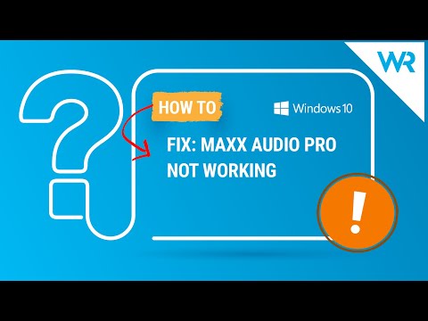2024 FIX: MaxxAudio Pro not working in Windows 10/11