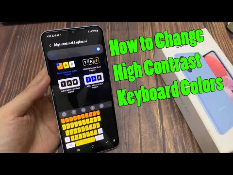 Samsung Galaxy A13: How to Change High Contrast Keyboard Colors