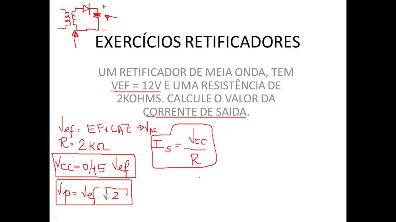 RETIFICADOR DE MEIA ONDA - EXERCICIOS