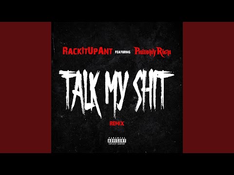 Talk My Shit (Remix)