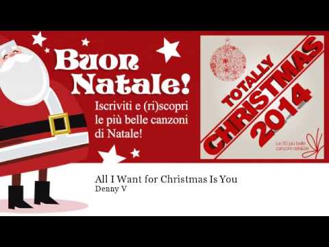 Denny V - All I Want for Christmas Is You