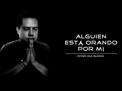 Paco Santiago   Alguien esta orando por mi