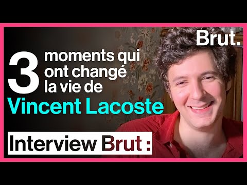 3 moments qui ont changé la vie de Vincent Lacoste