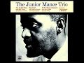 Junior Mance Trio - Swingmatism