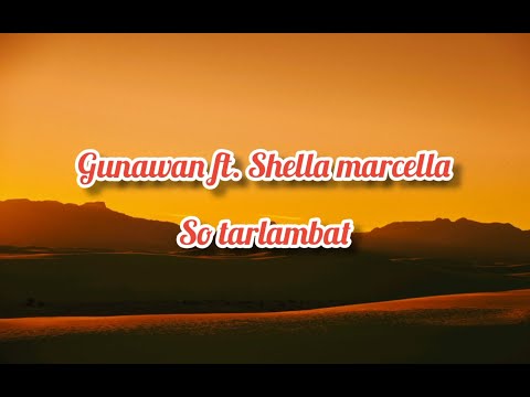 Gunawan ft. shella marcela - So terlambat || cover by Mario g. Klau [lirik]