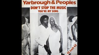 Yarbrough & Peoples ~ Don't Stop The Music 1980 Disco Purrfection Version