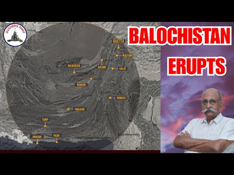 BALOCHISTAN ERUPTS / LT GEN PR SHANKAR #GUNNERSSHOT