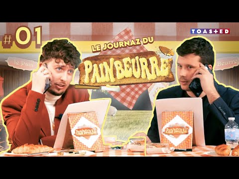 Le Journaz du PAIN BEURRE #01 (ft.Squeezie)