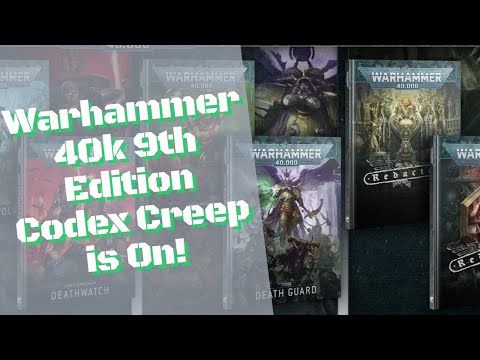 Warhammer 40k 9th Edition Codex Creep is On!