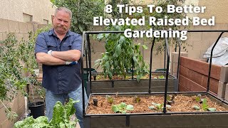 8 TIPS TO A BETTER RAISED BED GARDEN | HOW TO START A RAISED BED GARDEN WITH LIMITED SPACE
