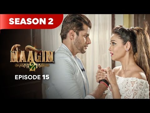Naagin Drama Serial | Season 2 | EPISODE 15 | Best Drama 2025
