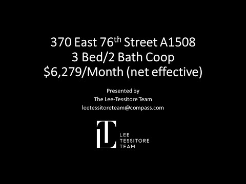 370 East 76th St 1508A Video Tour