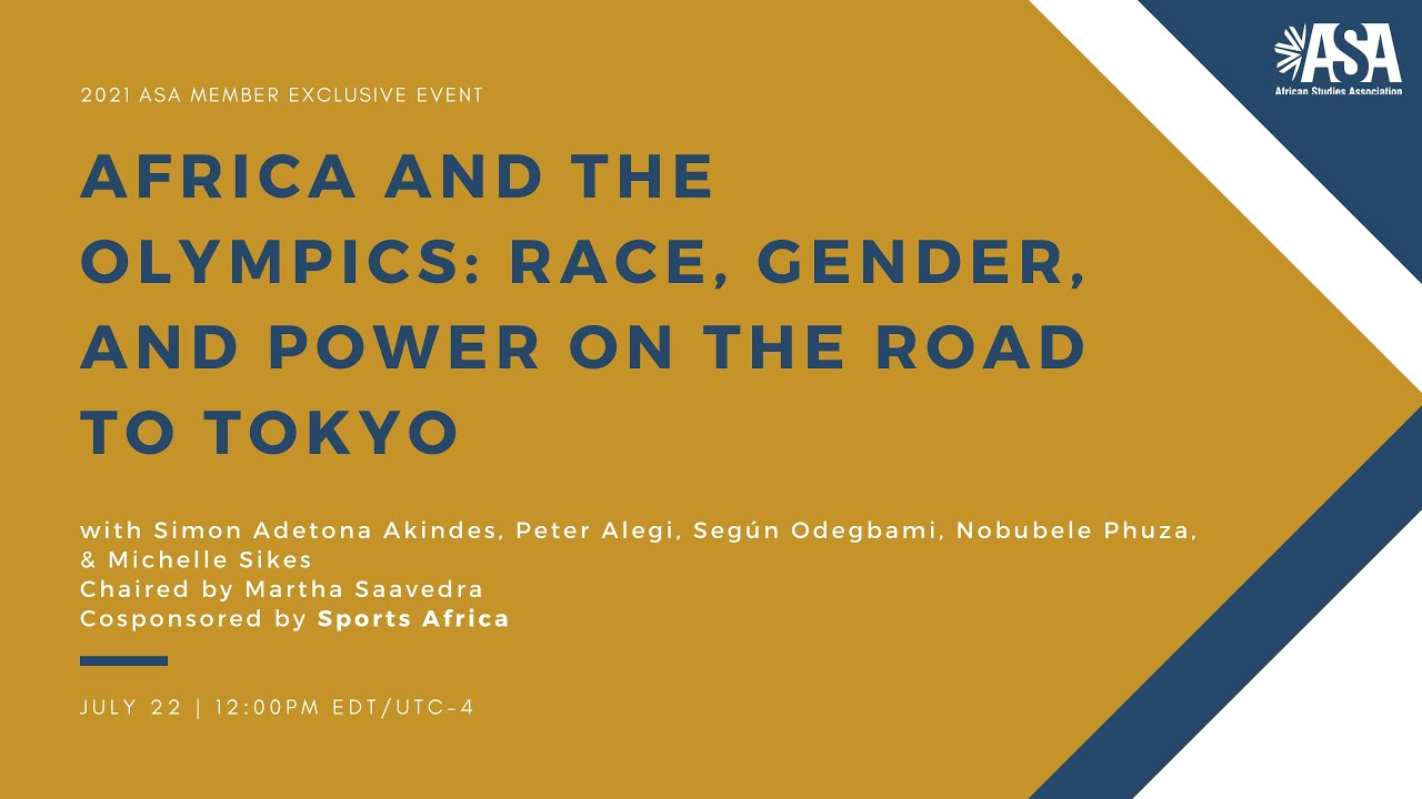 Africa and the Olympics: Race, Gender, and Power on the Road to Tokyo